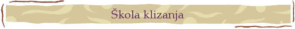 �kola klizanja