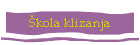 �kola klizanja