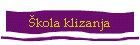 �kola klizanja